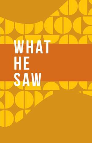 What He Saw de Glenn Parker