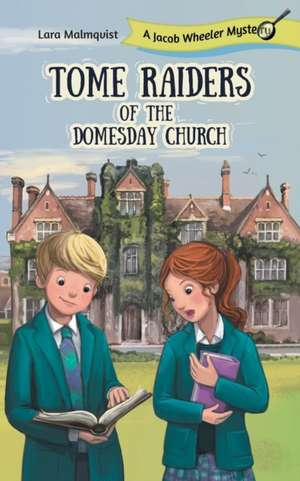 Tome Raiders of the Domesday Church de Lara Malmqvist