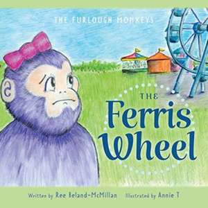 The Ferris Wheel de Ree Beland-McMillan