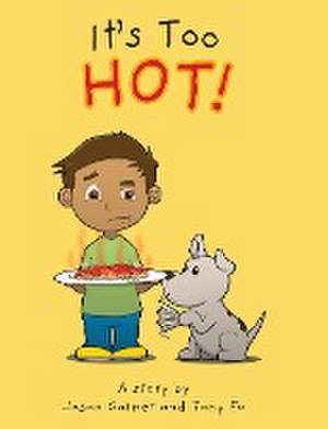 It's Too Hot! de Jason Garner
