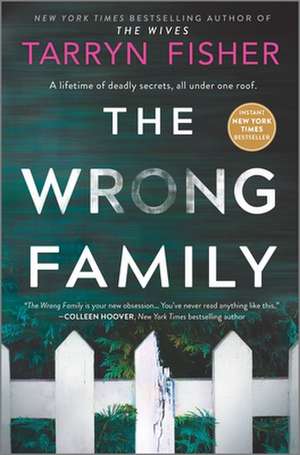 The Wrong Family de Tarryn Fisher