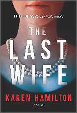 The Last Wife de Karen Hamilton