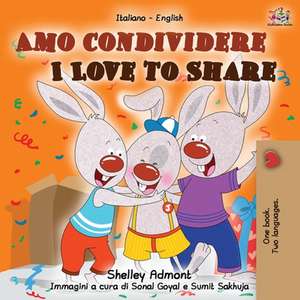 Amo condividere I Love to Share de Shelley Admont