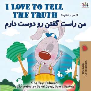 I Love to Tell the Truth (English Persian -Farsi Bilingual Book) de Shelley Admont