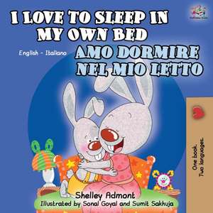 I Love to Sleep in My Own Bed Amo dormire nel mio letto de Shelley Admont