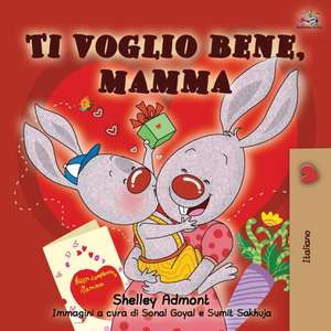 Ti voglio bene, mamma de Shelley Admont