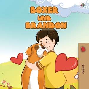 Books, K: Boxer and Brandon (German Children's Book)