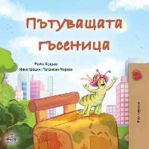 The Traveling Caterpillar (Bulgarian Children's Book) de Rayne Coshav