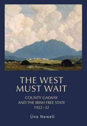 West Must Wait de Una Newell