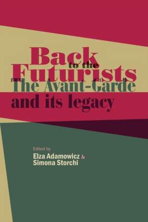 Back to the Futurists de Elza Adamowicz