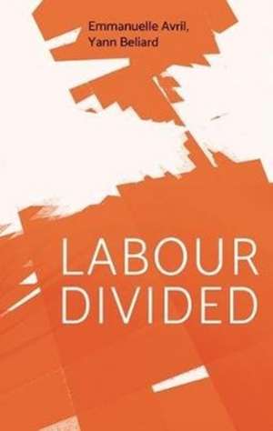 Labour United and Divided from the 1830s to the Present