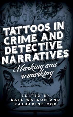 Tattoos in Crime and Detective Narratives