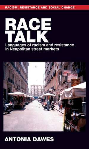 Race Talk de Antonia Lucia Dawes