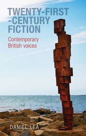 Twenty-First-Century Fiction de Daniel Lea