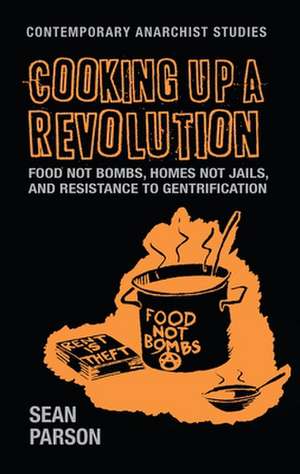 COOKING UP A REVOLUTION de Sean Parson