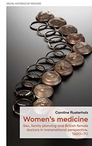 Women'S Medicine de Caroline Rusterholz