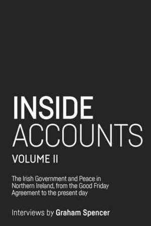 Inside Accounts, Volume II de Graham Spencer