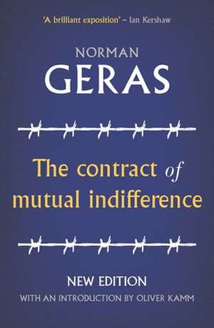 Contract of Mutual Indifference de Norman Geras