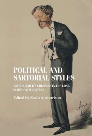 Political and sartorial styles de Kevin Morrison