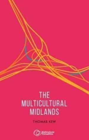 The multicultural Midlands de Tom Kew