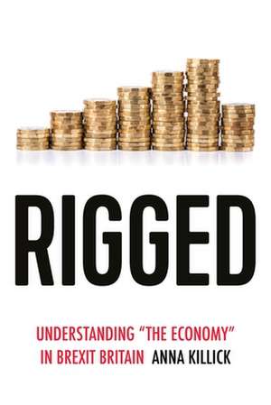 Rigged de Anna Killick