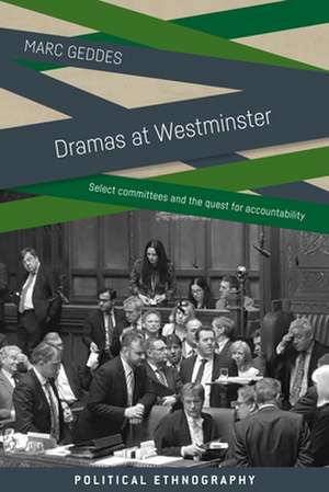 Dramas at Westminster de Marc Geddes