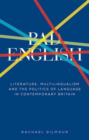 Bad English de Rachael Gilmour