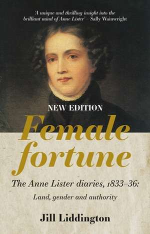 Female Fortune de Jill Liddington