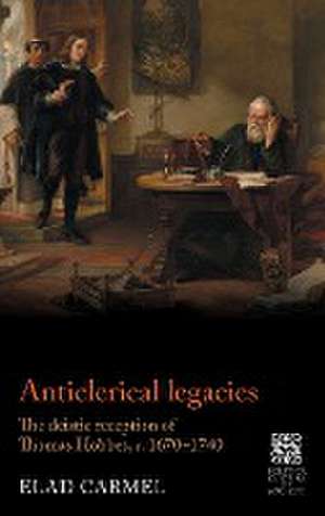 Anticlerical legacies de Elad Carmel