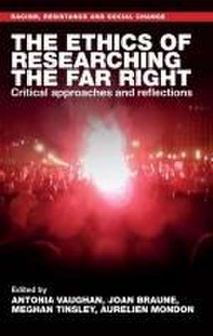 The ethics of researching the far right de Joan Braune