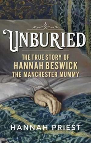 Unburied de Hannah Priest