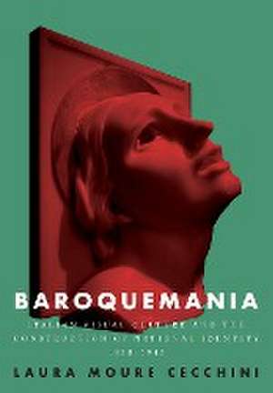 Baroquemania de Laura Moure Cecchini