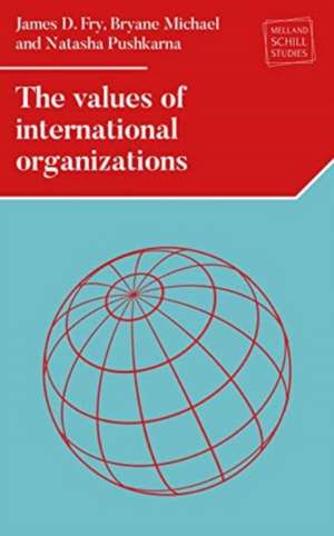 The Values of International Organizations de Bryane Michael