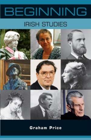 Beginning Irish Studies de Graham Price