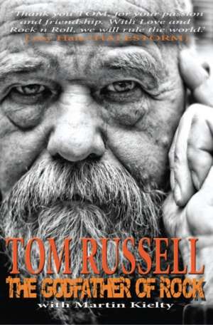 The Godfather of Rock de Tom Russell