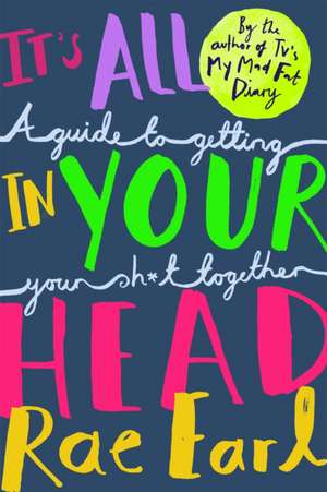 It's All In Your Head de Rae Earl