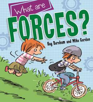Discovering Science: What are Forces? de Kay Barnham