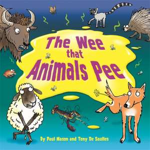 The Wee that Animals Pee de Paul Mason