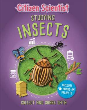 Howell, I: Citizen Scientist: Studying Insects