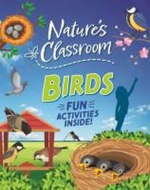 Howell, I: Nature's Classroom: Birds