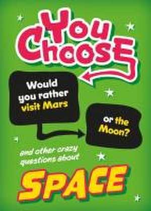 You Choose: Space de Sonya Newland