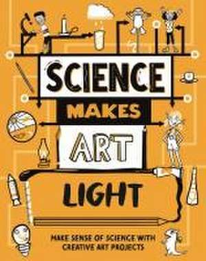 Science Makes Art: Light de Hilary Devonshire