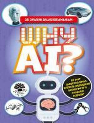 Why AI? de Dharini Balasubramaniam