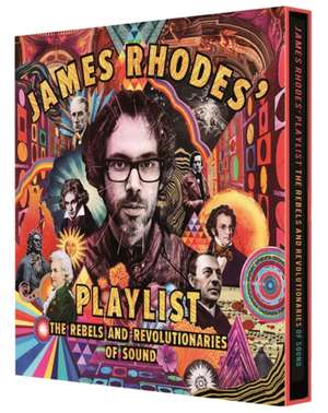 Rhodes, J: James Rhodes' Playlist de James Rhodes