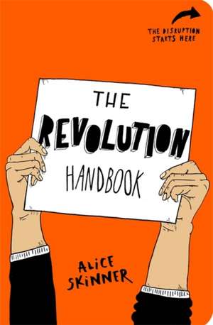 Skinner, A: The Revolution Handbook de Alice Skinner