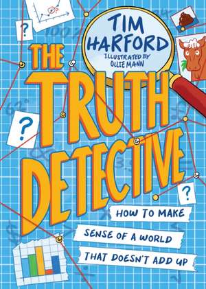 The Truth Detective de Tim Harford