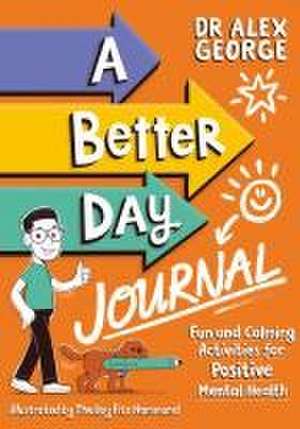 A Better Day Journal de Alex George