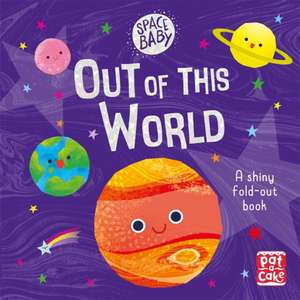 Pat-A-Cake: Space Baby: Out of this World de Pat-a-Cake