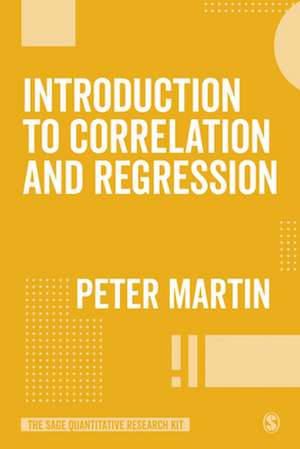 Linear Regression: An Introduction to Statistical Models de Peter Martin