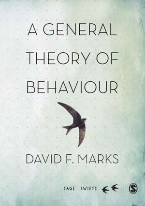 A General Theory of Behaviour de David F. Marks